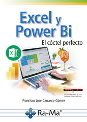 Excel y Power Bi. El cóctel perfecto Excel y Power Bi. El cóctel perfecto