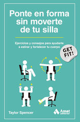 Ponte en forma sin moverte de tu silla Ponte en forma sin moverte de tu silla
