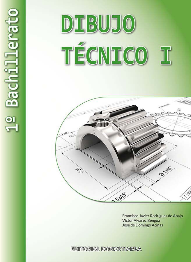 Dibujo t&eacute;cnico I 1&ordm; Bachillerato Ed. 2022