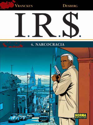 I.R.S. 04. Narcocracia