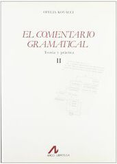 El comentario gramatical: teor&iacute;a y pr&aacute;ctica (II)