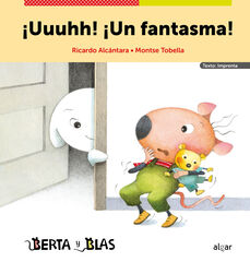 ¡Uuuhh! ¡Un fantasma! ¡Uuuhh! ¡Un fantasma!