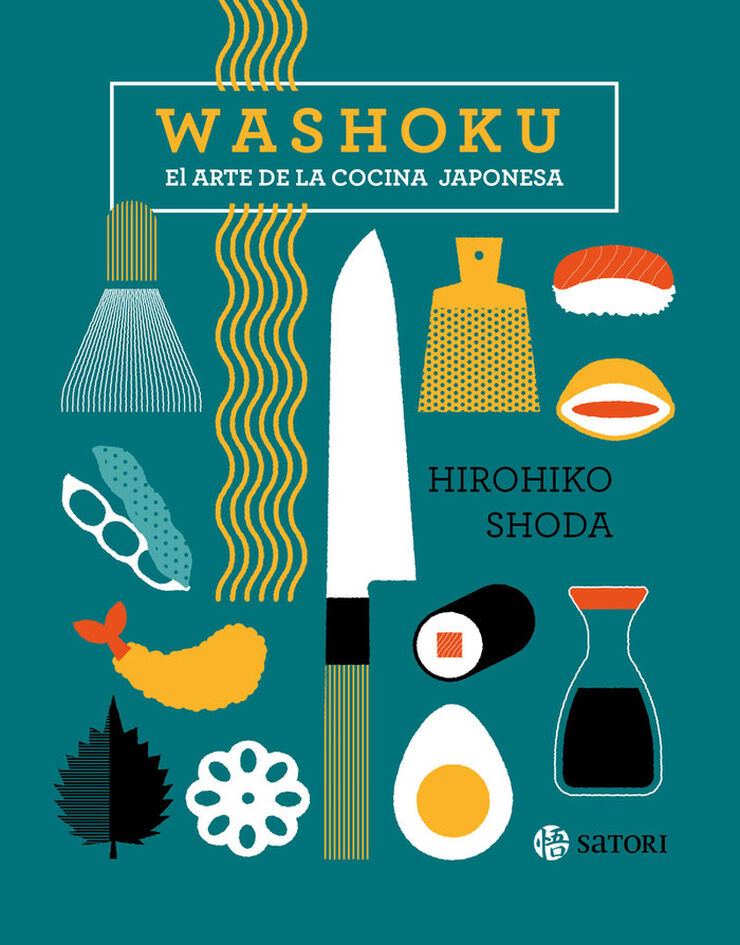 Washoku. El arte de la cocina japonesa