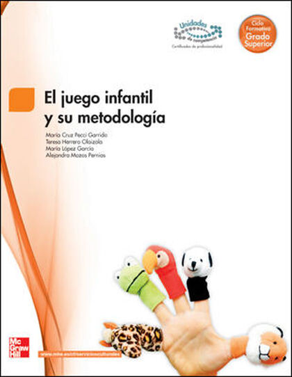 JUEGO INFANTIL METODOLOGIA CICLOS FORMATIVOS McGraw-Hill Text 9788448171513