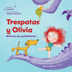 Trespatas y Olivia. Millones de posibilidades Trespatas y Olivia. Millones de posibilidades