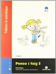 Penso i Faig 3 Problemes Primària Penso i Faig 3 Problemes Primària