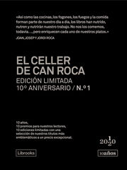 El Celler De Can Roca. Edición Limitada 10º Aniversario Nº1