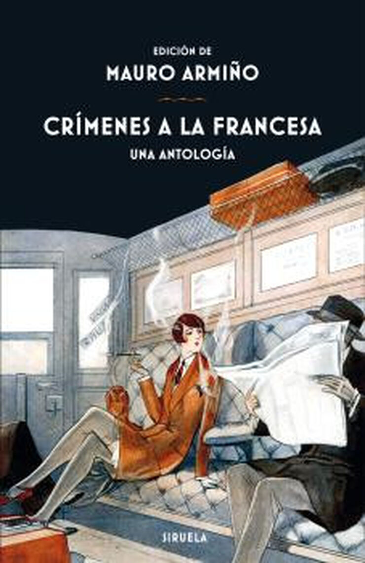 CRÍMENES A LA FRANCESA UNA ANTOLOGÍA