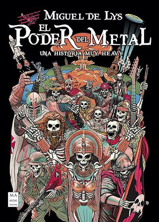 El Poder del Metal. Una historia muy Heavy