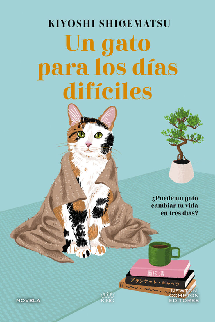 Un gato para los d&iacute;as dif&iacute;ciles