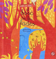 Amb un ditet. El bosc de les fades