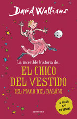 La increíble historia de... El chico del vestido La increíble historia de... El chico del vestido
