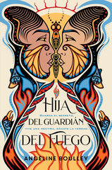 Hija del guardián del fuego Hija del guardián del fuego