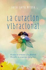La curación vibracional La curación vibracional