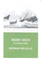 Moby-Dick o la Ballena Moby-Dick o la Ballena