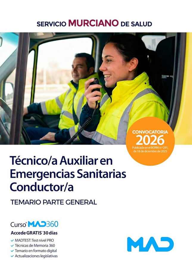 T&eacute;cnico Auxiliar en Emergencias Sanitarias/Conductor del Servicio Murciano de Salud.&nbsp;Temario parte general
