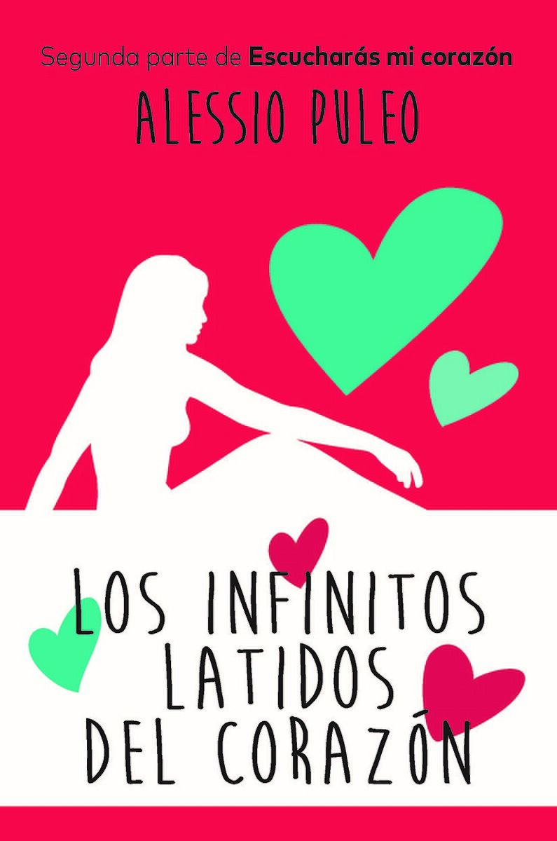 Los infinitos latidos de mi coraz&oacute;n