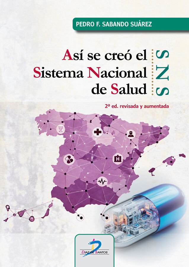 As&iacute; se cre&oacute; el Sistema Nacional de Salud (SNS)
