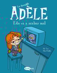 La terrible Adèle 1. Esto va a acabar mal La terrible Adèle 1. Esto va a acabar mal
