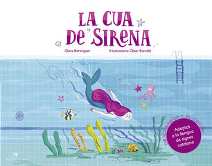 La cua de sirena La cua de sirena