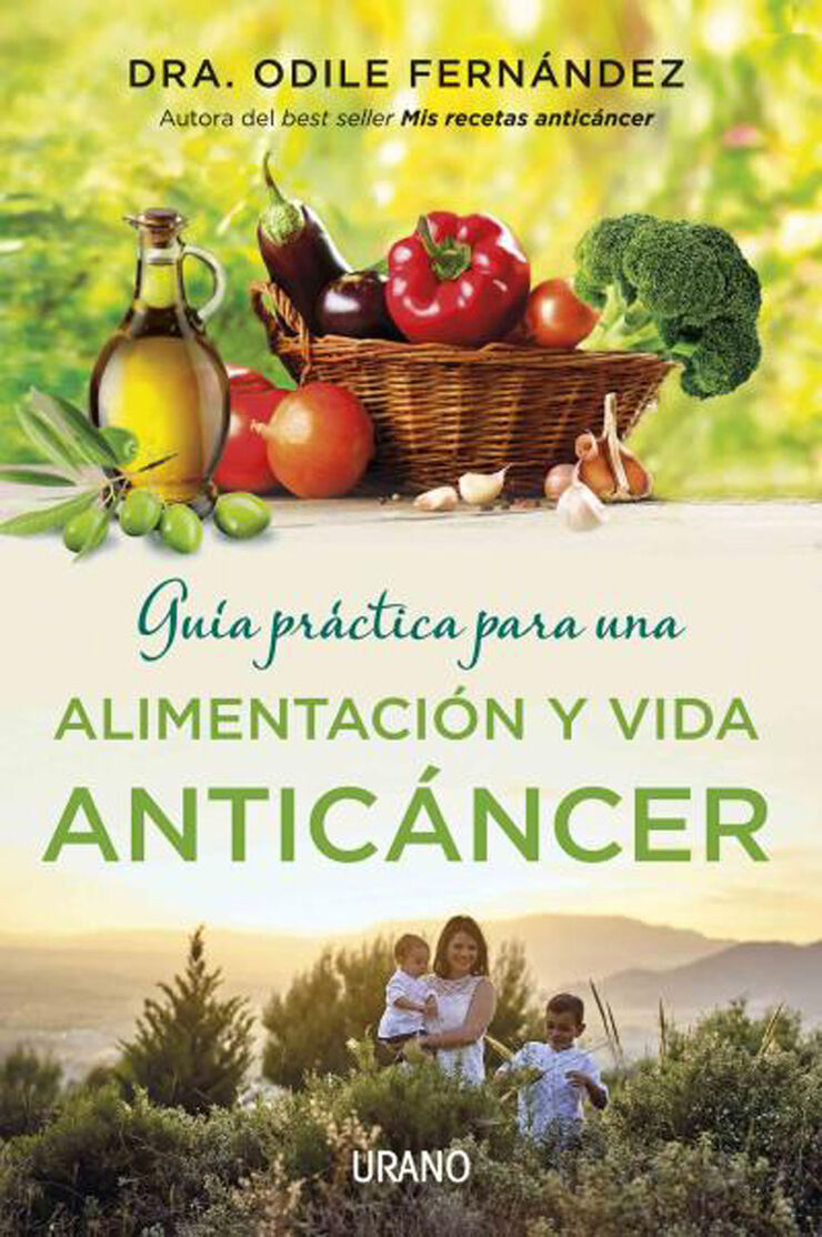 Guía práctica para una alimentación y vida anticáncer