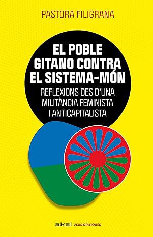El poble gitano contra el sistema-m&oacute;n