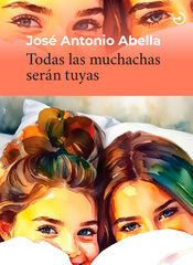 Todas las muchachas serán tuyas