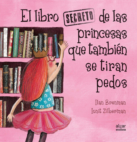 El libro secreto de las princesas que tambi&eacute;n se tiran pedos