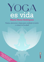 Yoga es vida Yoga es vida