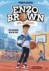 Enzo Brown: Boig pel bàsquet 1 - Un jugador nou al pati