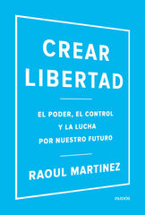 Crear libertad