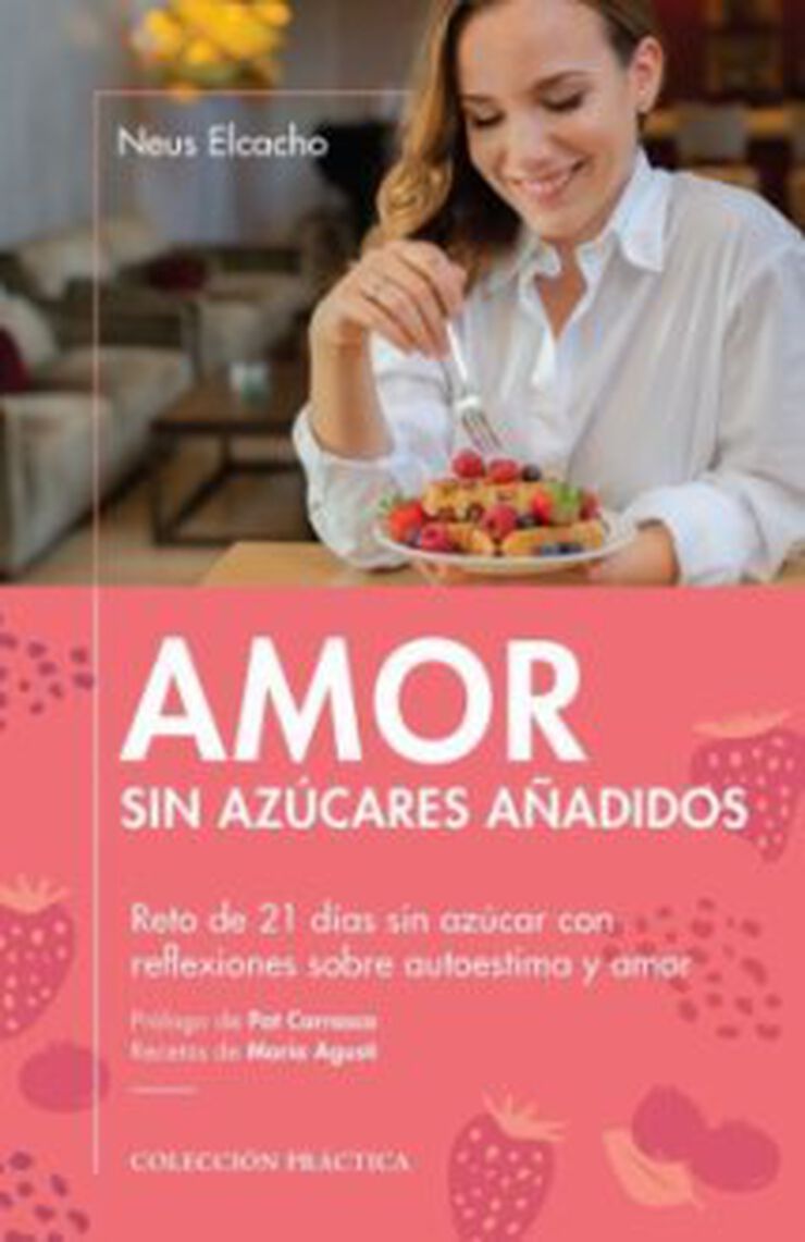 Amor sin azúcares añadidos