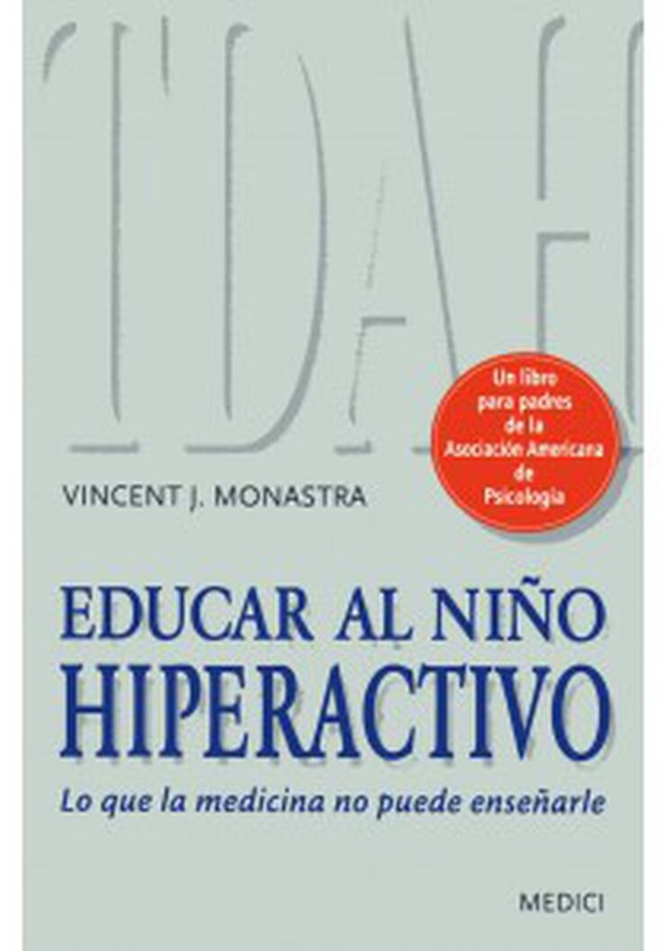 Educar al niño hiperactivo