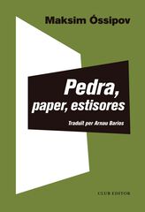Pedra, paper, estisores Pedra, paper, estisores