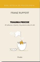 Trauma precoz Trauma precoz