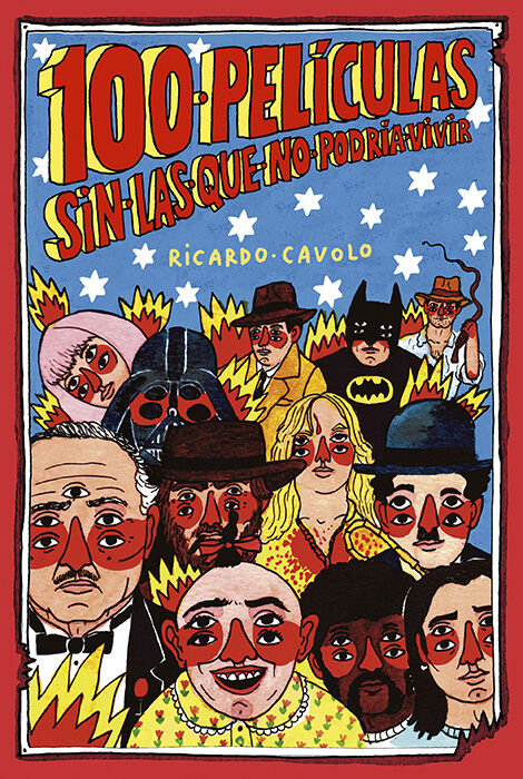 100 pel&iacute;culas sin las que no podr&iacute;a vivi