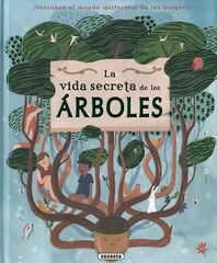 La vida secreta de los árboles La vida secreta de los árboles