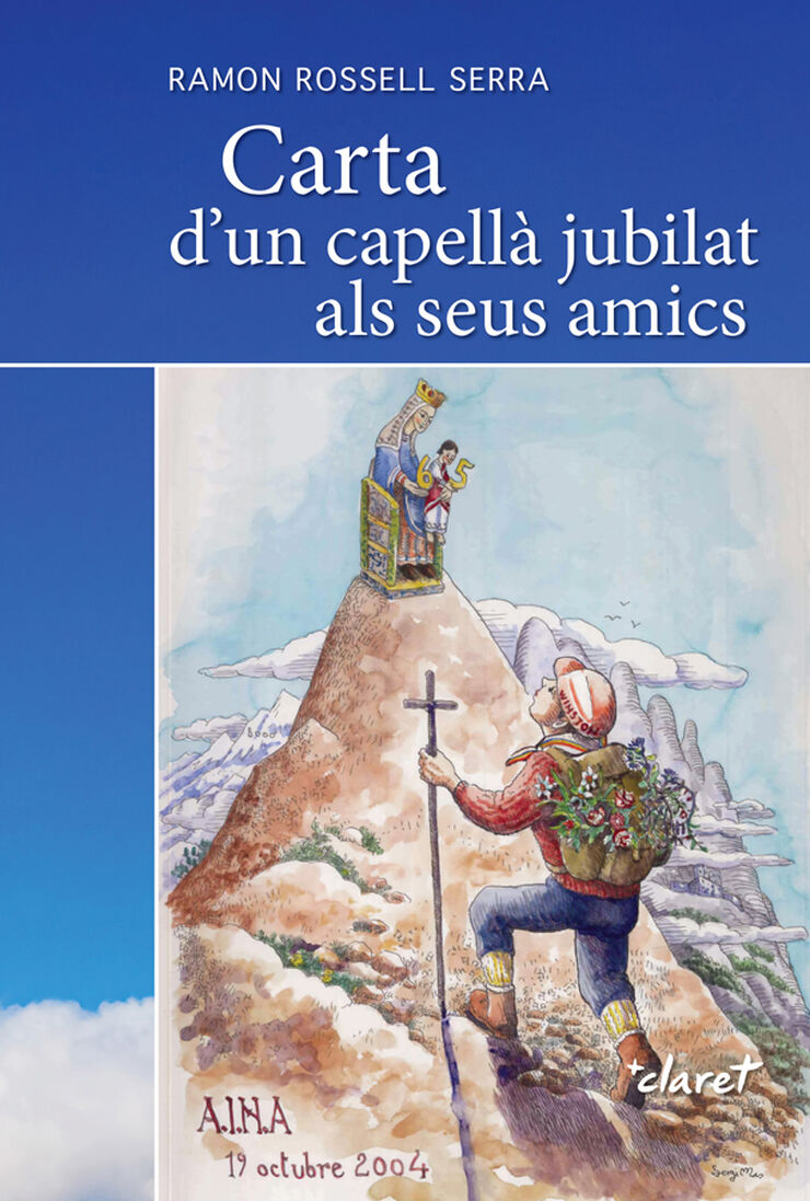 Carta d'un capellà jubilat als seus amics