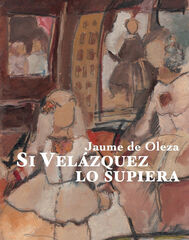 Si Velazquez lo supiera