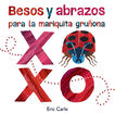 Besos y abrazos para la Mariquita Gruñona Besos y abrazos para la Mariquita Gruñona