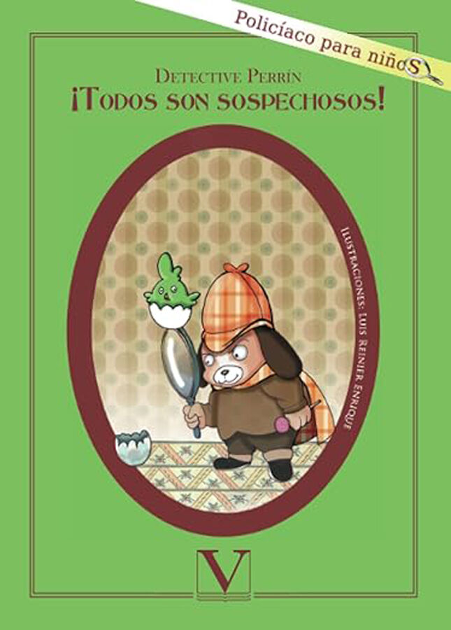Detective Perr&iacute;n. &iexcl;Todos son sospechosos!