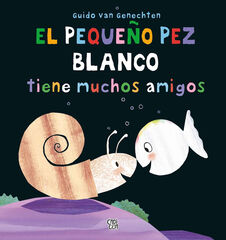 El pequeño pez blaño tiene muchos amigos El pequeño pez blaño tiene muchos amigos