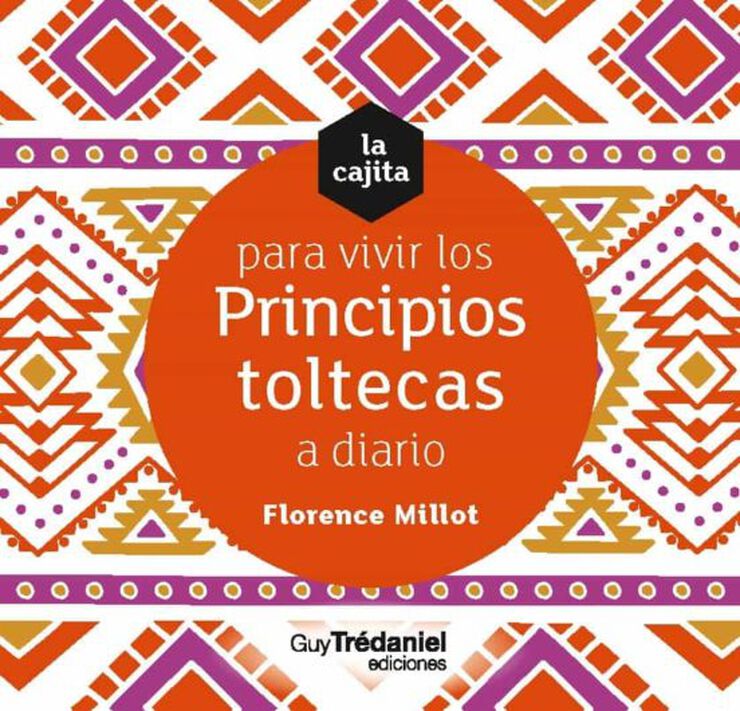 Cajita vivir principios toltecas a diario