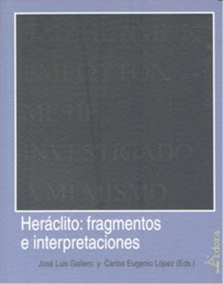 Heráclito: fragmentos e interpretaciones