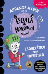 Aprender a leer en la Escuela de Monstruos 21 - Esquel&eacute;tico pero fren&eacute;tico