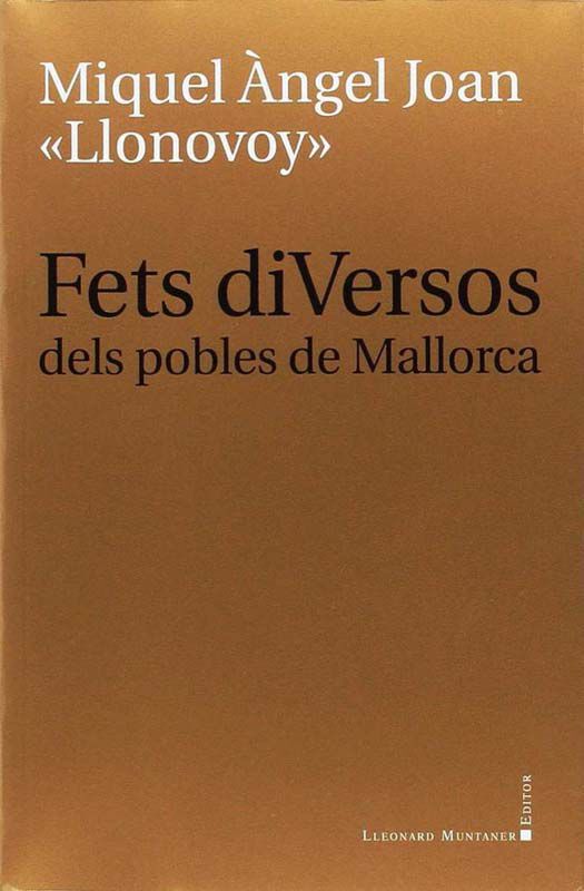 Fets diversos dels pobles per Mallorca