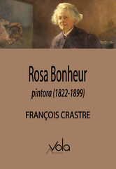 Rosa Bonheur, pintora (1822-1899) Rosa Bonheur, pintora (1822-1899)