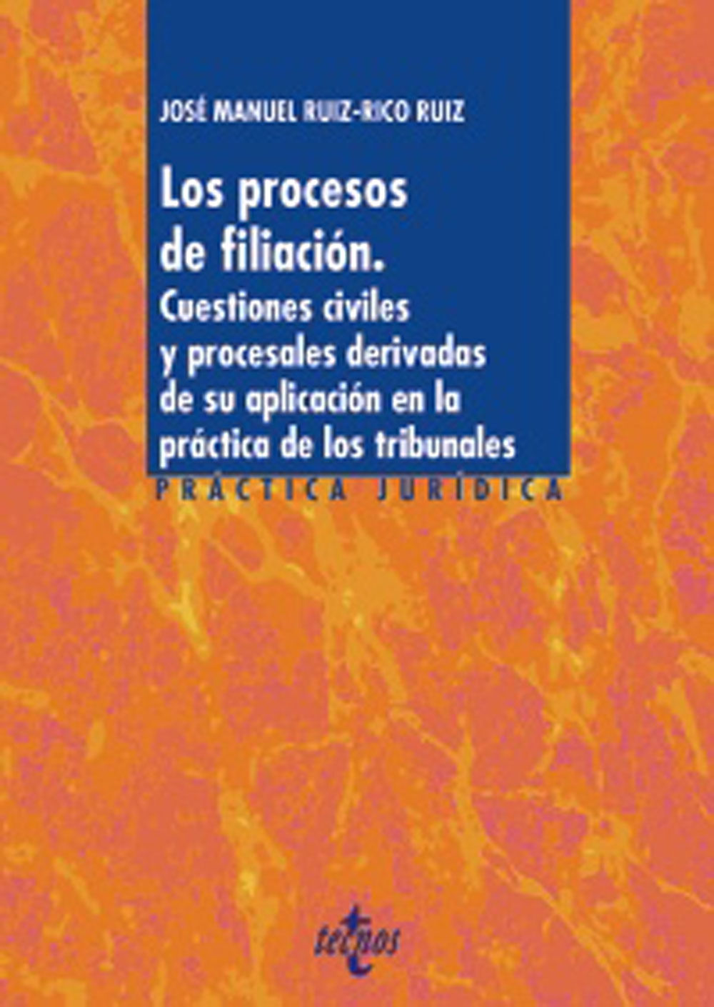 Los procesos de filiaci&oacute;n