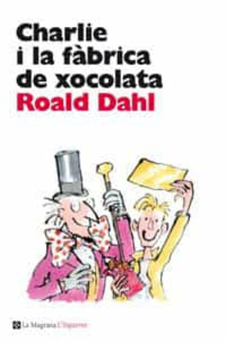Charlie i la fàbrica de xocolata Charlie i la fàbrica de xocolata