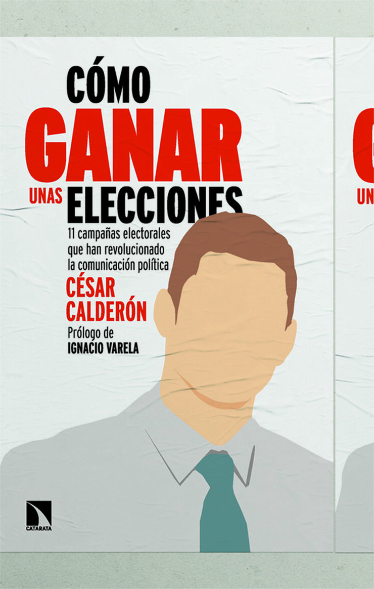 C&oacute;mo ganar unas elecciones